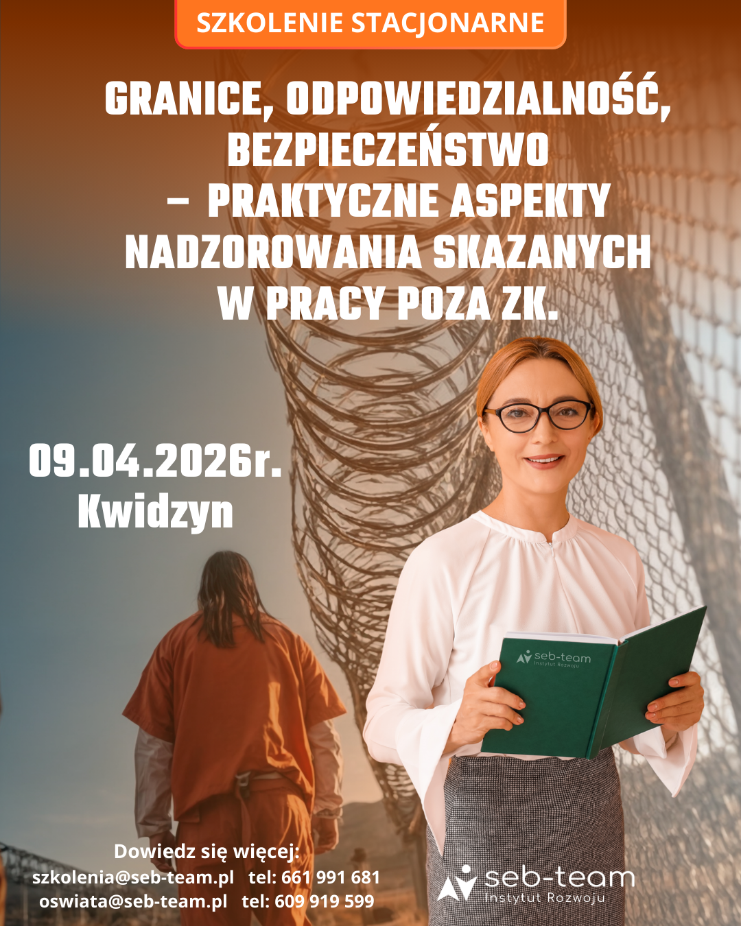 Granice, odpowiedzialność, bezpieczeństwo – praktyczne aspekty nadzorowania skazanych