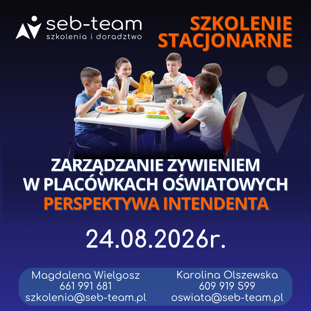 Zarządzanie żywieniem w placówkach oświatowych – perspektywa intendenta